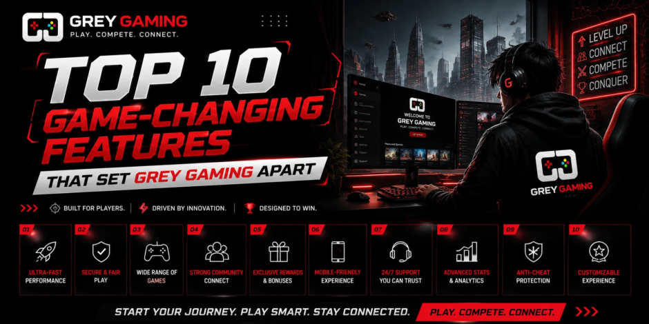 Top-10-Game-Changing-Features-That-Set-Grey-Gaming-Apart